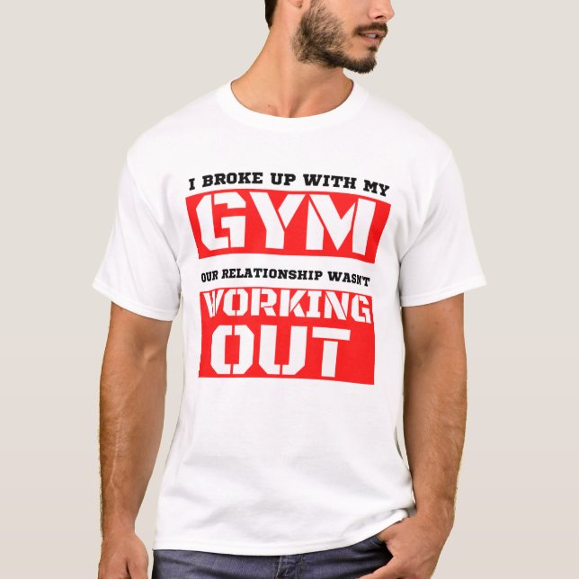 Funny gym joke T-Shirt (Front)