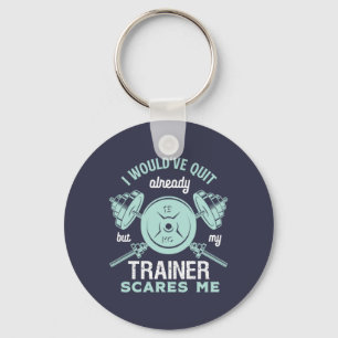 Funny Gym Motivation Fitness Training and Workout Key Ring