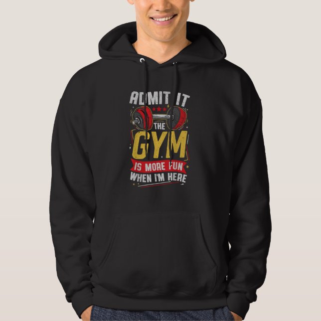 Funny Gym PNG Admit It Hoodie (Front)