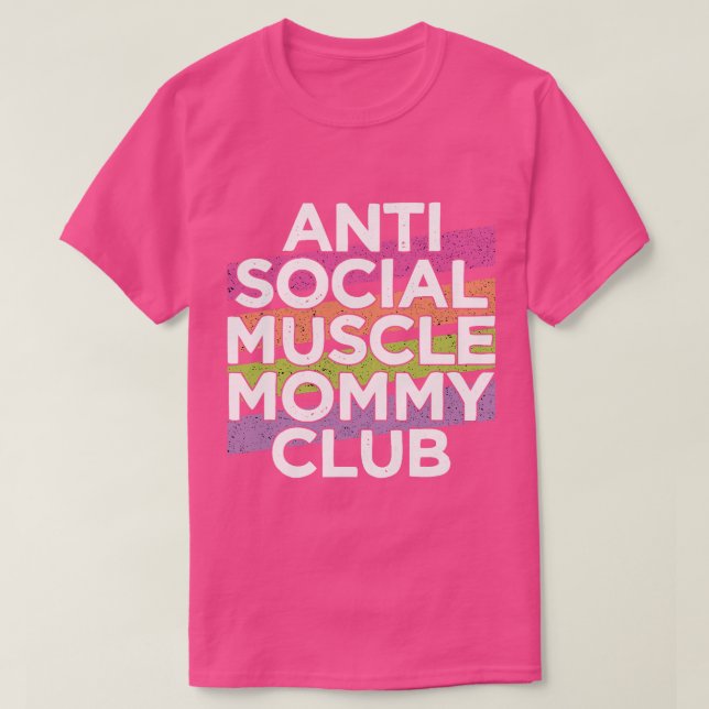 Funny Gym Pump Weightlifting Anti Social Muscle Mo T-Shirt (Design Front)