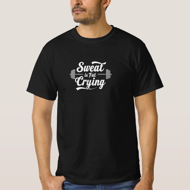 Funny Gym Quote T-Shirt (Front)