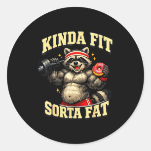 Funny gym raccoon_ kinda fit sorta fat classic round sticker