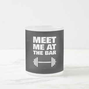 Funny Gym Ts Meet Me At Bar Gym Lover Gifts Frosted Glass Coffee Mug