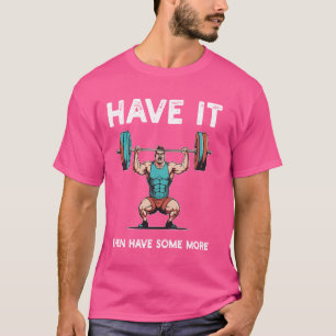 Funny Gym Weightlifting Training Boxing Bodybuilde T-Shirt