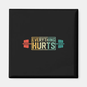 Funny Gym Workout Athlete Personal Trainer Everyth Magnet