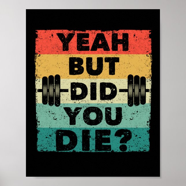Funny gym workout humor motivational poster (Front)