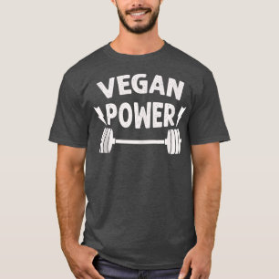 Funny Gym Workout Motivational Gifts Vegan Power T-Shirt