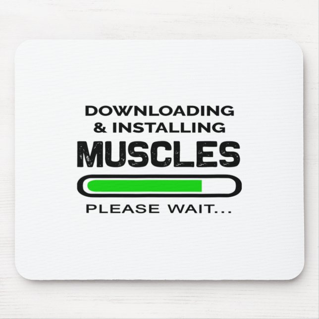 Funny Gym Workout Tee downloading And Installing M Mouse Mat (Front)