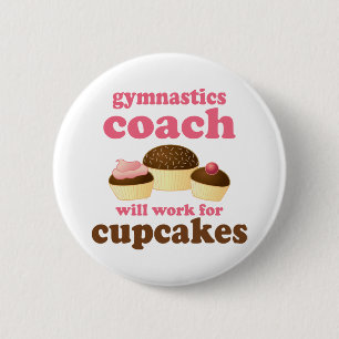 Funny Gymnastics Coach 6 Cm Round Badge