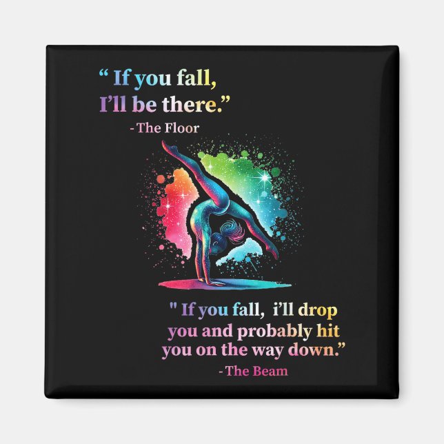 Funny Gymnastics Floor Saying Gymnast Girl Rainbow Magnet (Front)