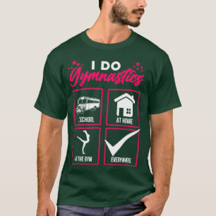 Funny Gymnastics Girl Quote Fitness addicted T-Shirt