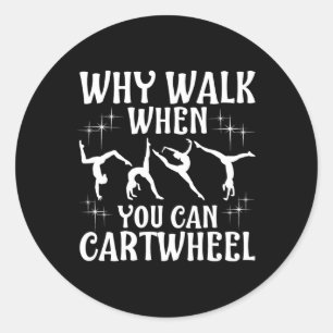 Funny Gymnastics Gymnast Gift For Girls Women Cool Classic Round Sticker
