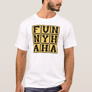 Funny Ha Ha, Comedy Gold T-Shirt