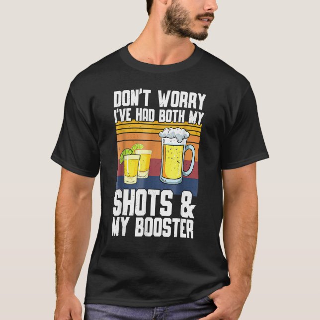Funny Had My 2 Shots Don't Worry Had Both My Shots T-Shirt (Front)