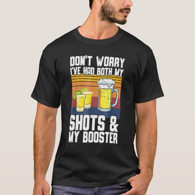 Funny Had My 2 Shots Don't Worry Had Both My Shots T-Shirt (Front)