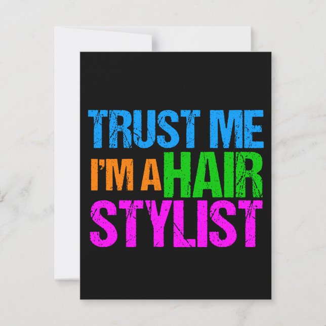 Funny Hair Stylist Trust Me I'm a Hairstylist Card (Front)