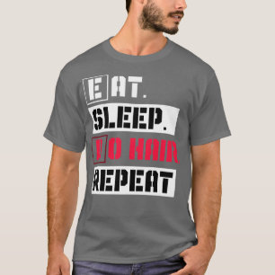 Funny Hairdresser Gift Hairstylist T-Shirt
