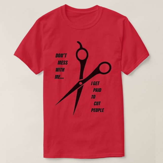 Funny Hairstylist Shirt Gift For Hairdresser Donx2 (Design Front)