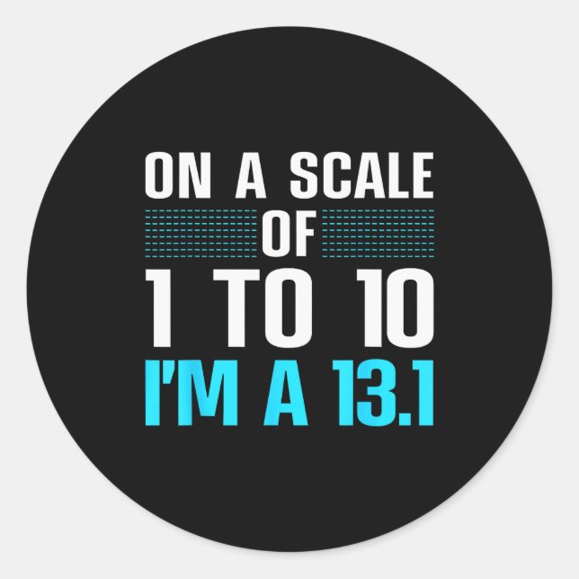 Funny Half Marathon Art For Men Women 13.1 Maratho Classic Round Sticker (Front)