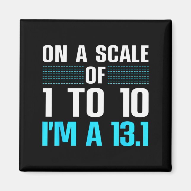 Funny Half Marathon Art For Men Women 13.1 Maratho Magnet (Front)