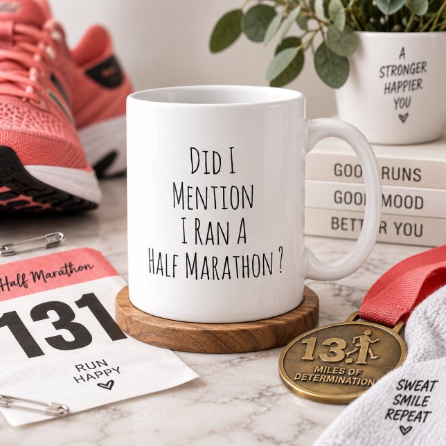 Funny Half Marathon Runner Marathoner Running Coffee Mug (Creator Uploaded)