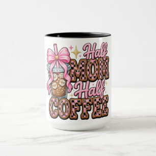 Funny Half Mum/Coffee Mug