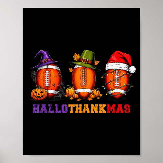Funny Hallothankmas Football Halloween Thanksgivin Poster (Front)