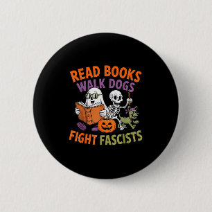 Funny Halloween Activist Read Books Walk Dogs Figh 6 Cm Round Badge