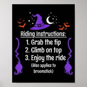 Funny Halloween Adult Sarcasm Humour Witch Riding  Poster