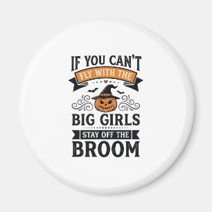 Funny Halloween Big Girls Broom Vintage Shirt Desi Magnet