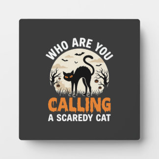 Funny Halloween Black Cat Scaredy Cat Vector Desig Plaque