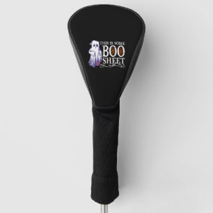 Funny Halloween Boo Ghost Costume This is Some Boo Golf Head Cover