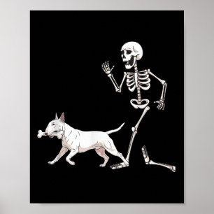 Funny Halloween Bull Terrier And Skeleton  Poster
