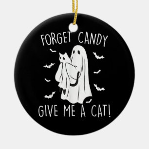 Funny Halloween Cat Ghost Forget Candy Give Me Cat Ceramic Tree Decoration