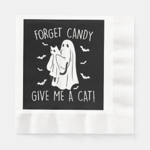 Funny Halloween Cat Ghost Forget Candy Give Me Cat Napkin