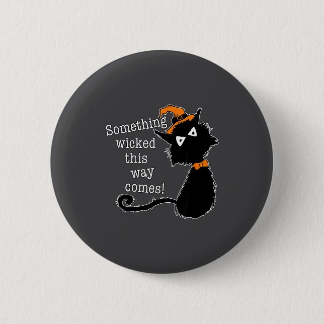 Funny Halloween Cat - Shakespeare Macbeth Quote  6 Cm Round Badge (Front)