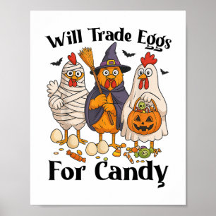Funny Halloween Chicken Trade Eggs For Candy Trick Poster