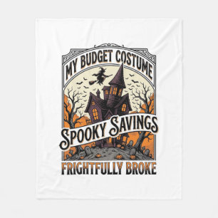 Funny Halloween Costume Broke Witch Haunted House Fleece Blanket