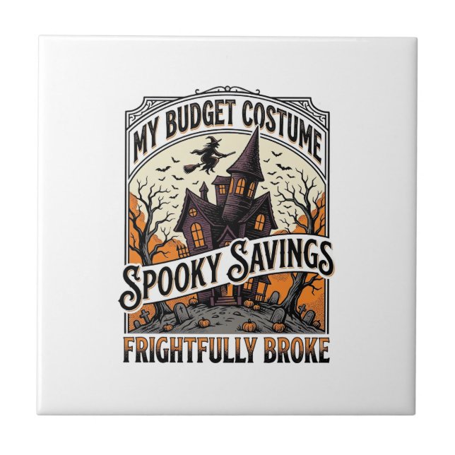 Funny Halloween Costume Broke Witch Haunted House  Tile (Front)