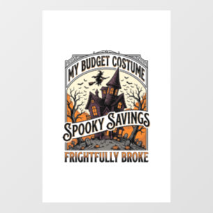 Funny Halloween Costume Broke Witch Haunted House Window Cling