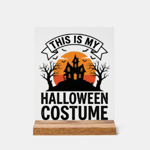 Funny Halloween Costume Haunted House Vintage Shir Acrylic Sign