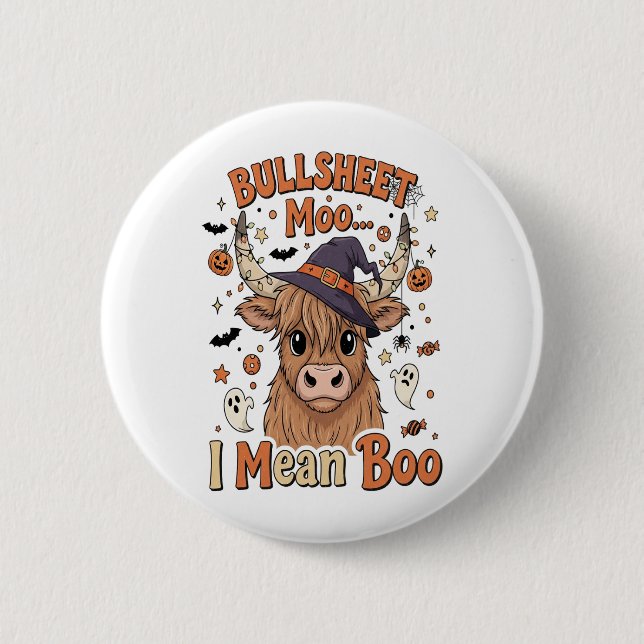 Funny Halloween Cow Bullsheet I Mean 6 Cm Round Badge (Front)