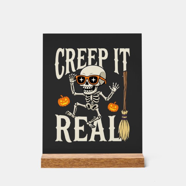 Funny Halloween Creep It Real Dancing Skeleton Des Acrylic Sign (Front)