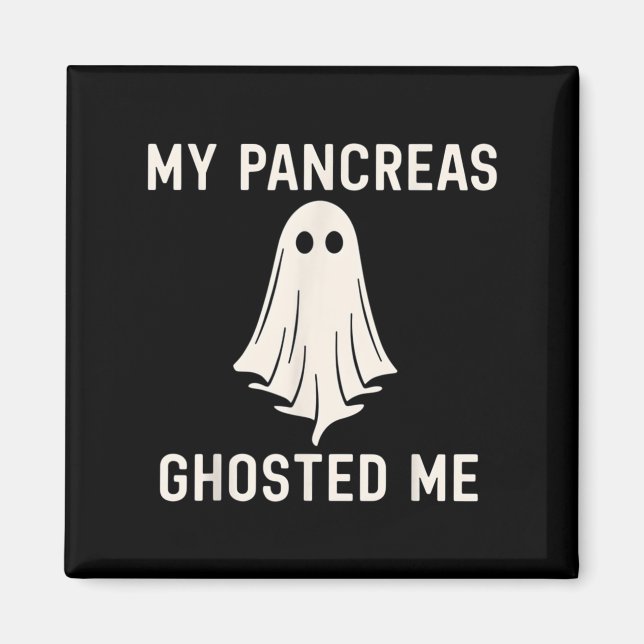 Funny Halloween Diabetes Awareness My Pancreas Gho Magnet (Front)