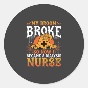 Funny Halloween Dialysis Nurse Witch Broom Design Classic Round Sticker