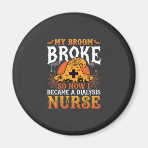 Funny Halloween Dialysis Nurse Witch Broom Design Magnet