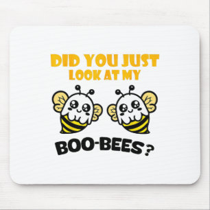 Funny Halloween Did You Just Look At My Boo Bees C Mouse Mat