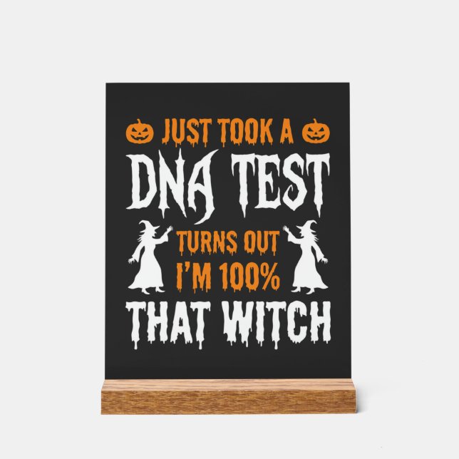 Funny Halloween DNA Test Witch Graphic Acrylic Sign (Front)