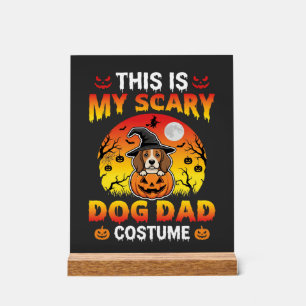Funny Halloween Dog Dad Costume Witch Beagle Acrylic Sign