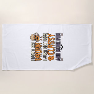 Funny Halloween Drinking Less Classy Shirt Design_ Beach Towel